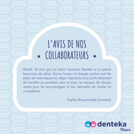 Denteka_Avis de nos collaborateurs