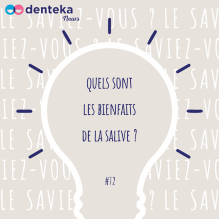 les bienfaits de la salive denteka